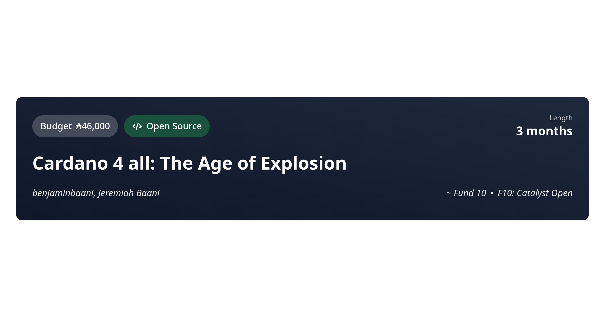Cardano 4 all: The Age of Explosion - Proposal - CatalystExplorer