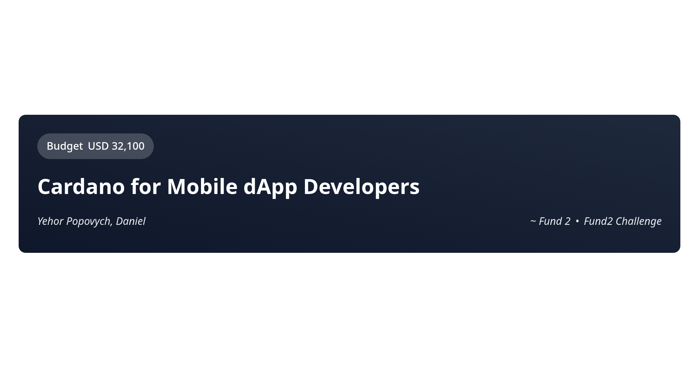 Cardano for Mobile dApp Developers - Proposal - CatalystExplorer