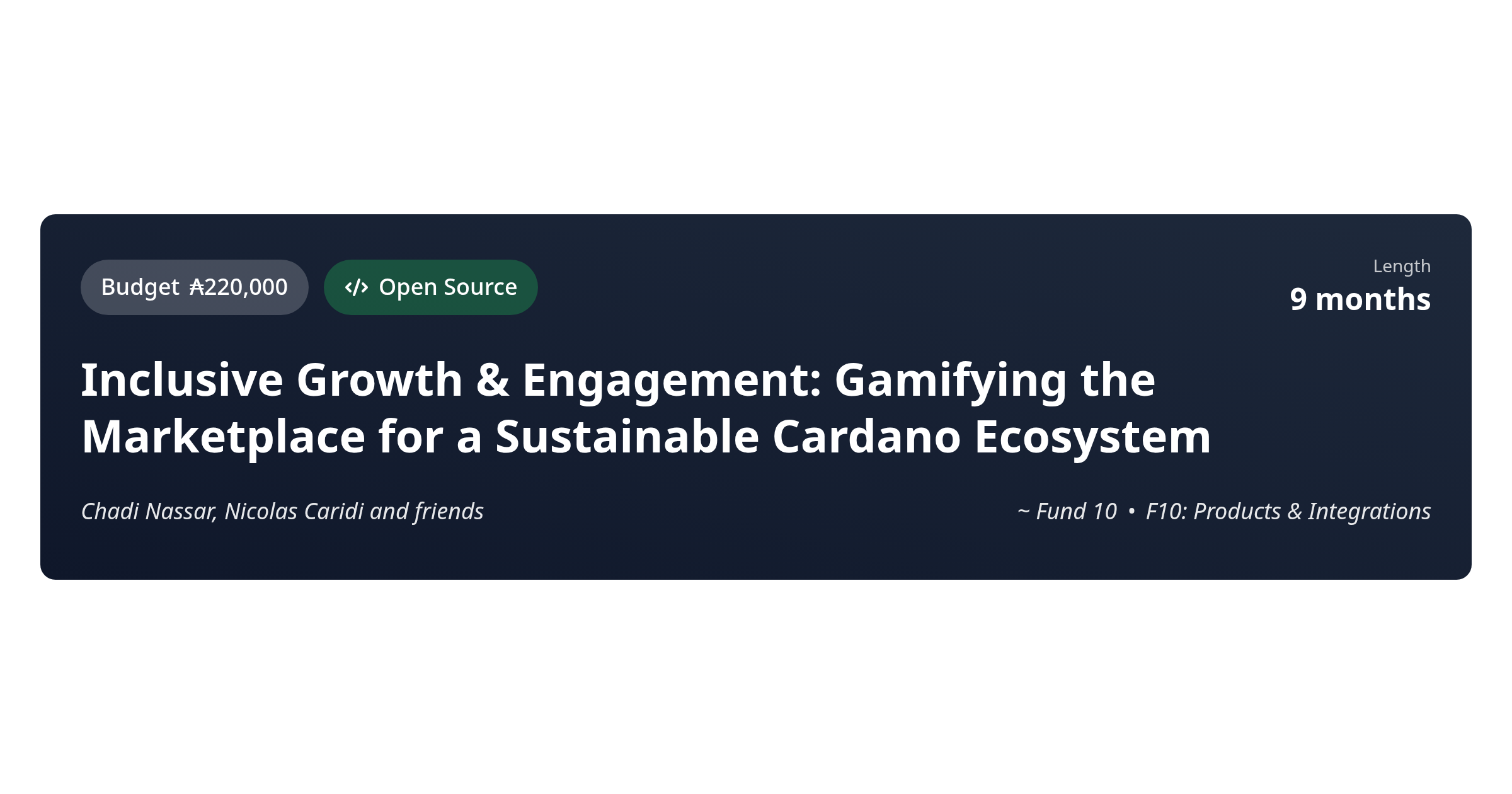 Inclusive Growth & Engagement: Gamifying the Marketplace for a Sustainable Cardano  Ecosystem - Proposal - CatalystExplorer